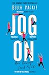 Jog On by Bella Mackie