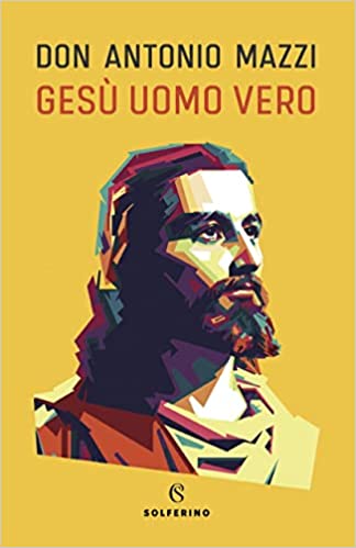 Gesù uomo vero (Kindle Edition)
