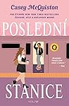 Poslední stanice by Casey McQuiston