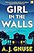 Girl in the Walls: A thrilling fiction debut, the Gothic novel of 2021