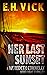 Her Last Sunset by E.H. Vick