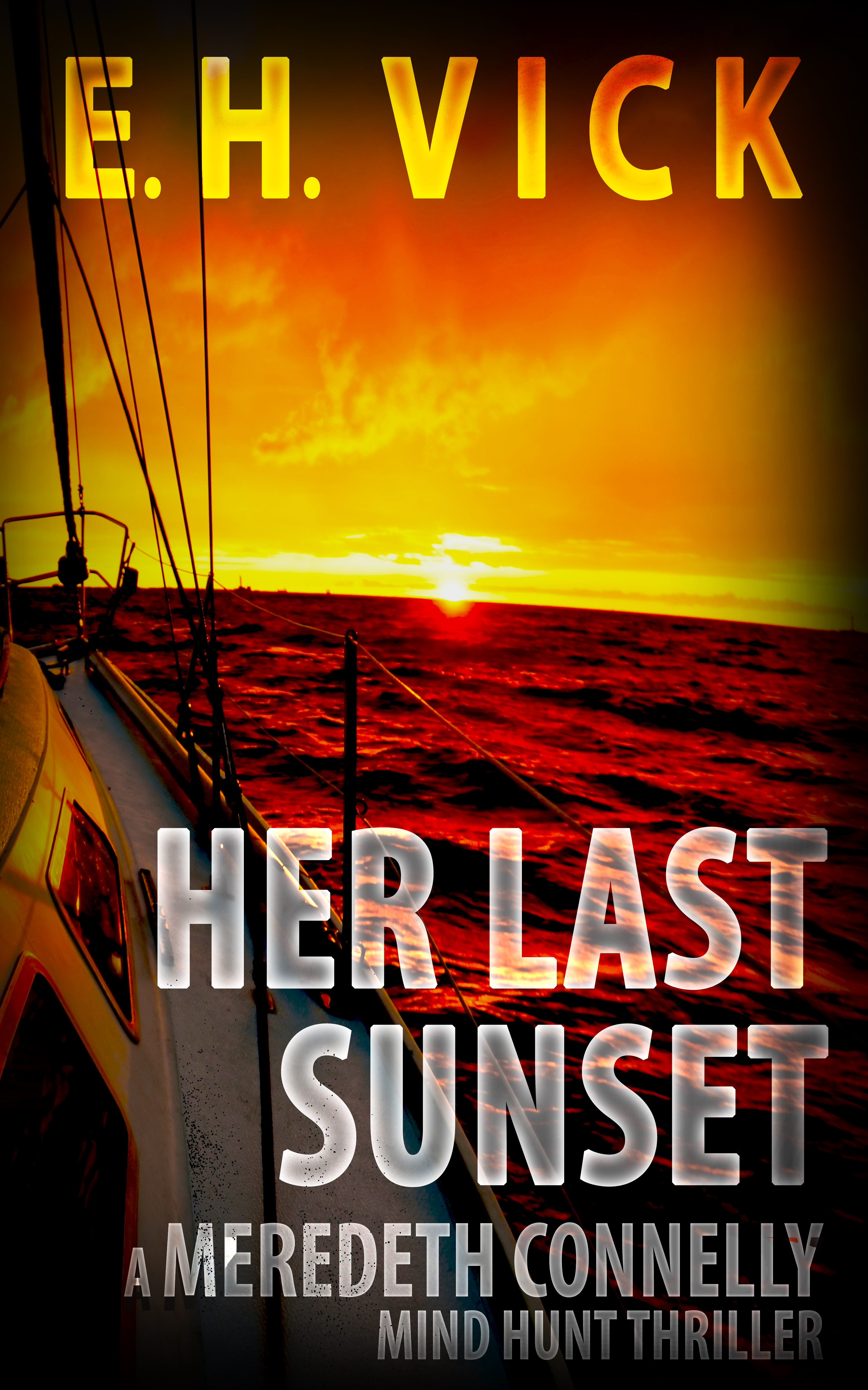 Her Last Sunset (Meredeth Connelly Mind Hunt Thrillers #2)