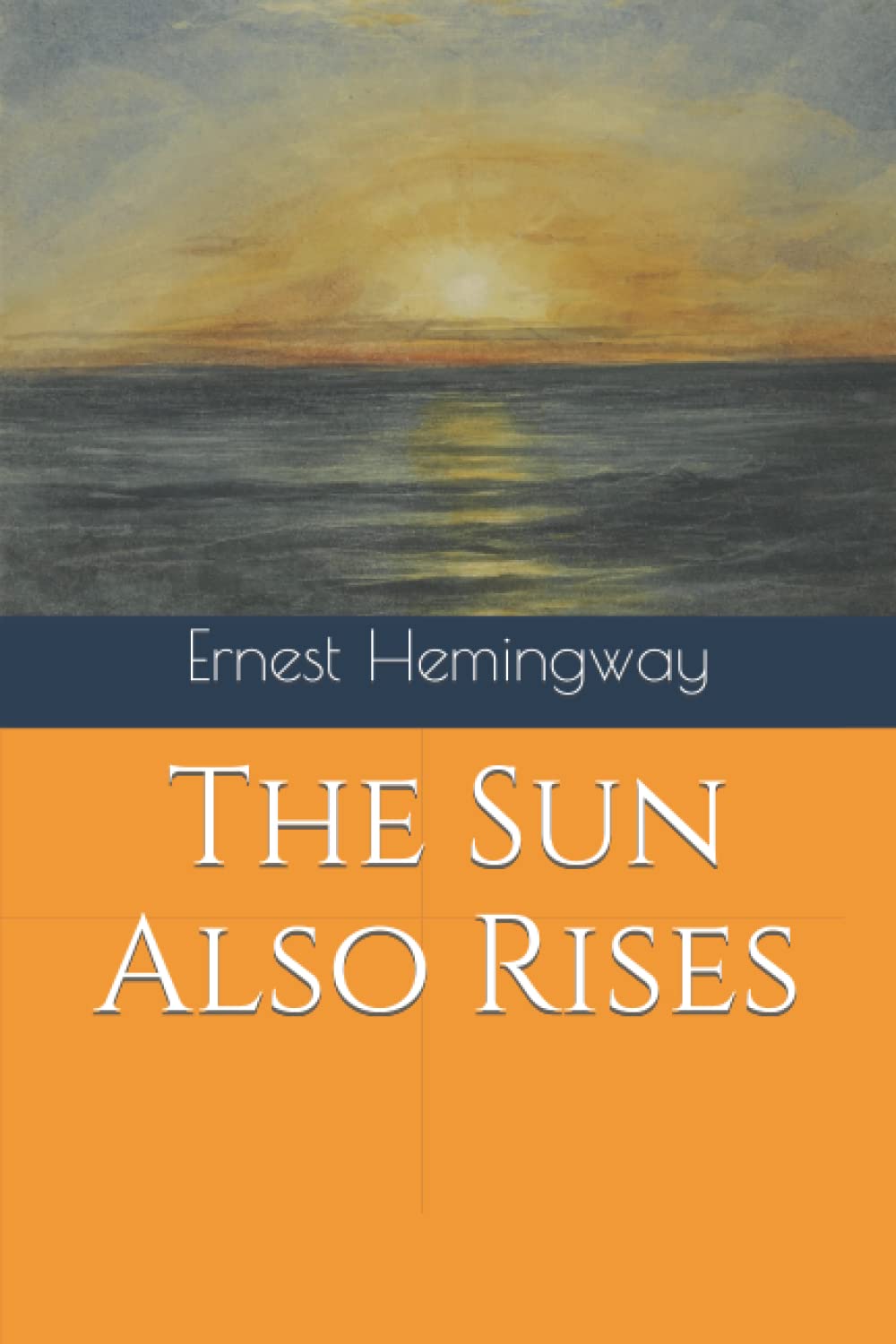 The Sun Also Rises