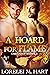 A Hoard for Flame (Omegas of Animals #5) by Lorelei M. Hart