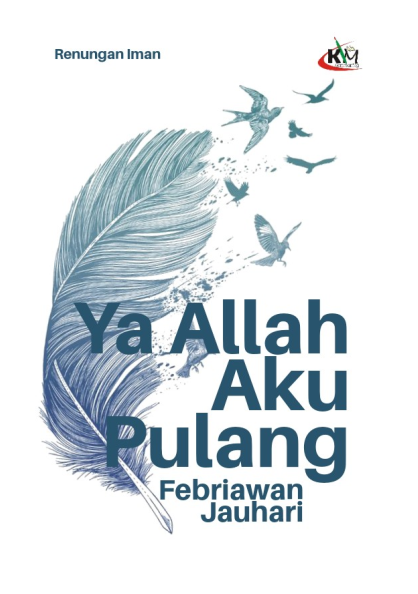Ya Allah Aku Pulang