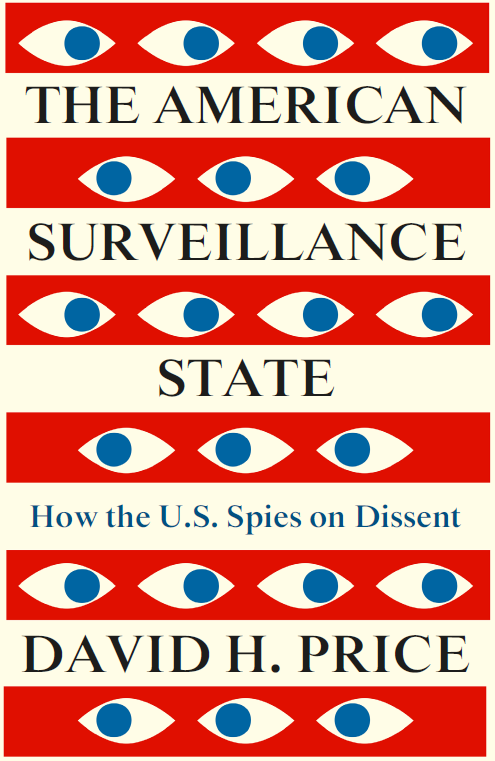 The American Surveillance State: How the US Spies on Dissent (Paperback)