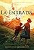 La Entrada: Season One - Episode One (La Entrada, #1)