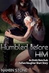 Humbled Before Him
