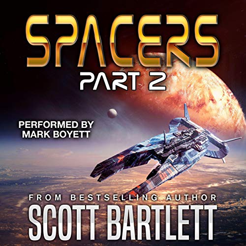 Spacers, Part 2 (Spacers #3-4)