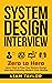 System Design Interview by Liam Taylor