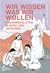 Wir Wissen, Was Wir wollen - Frauenrevolution in Nord- und Ostsyrien (Widerstand und gelebte Utopie, #2)