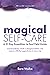Magical Self-Care: A 21 Day Expedition to Soul Field Guide