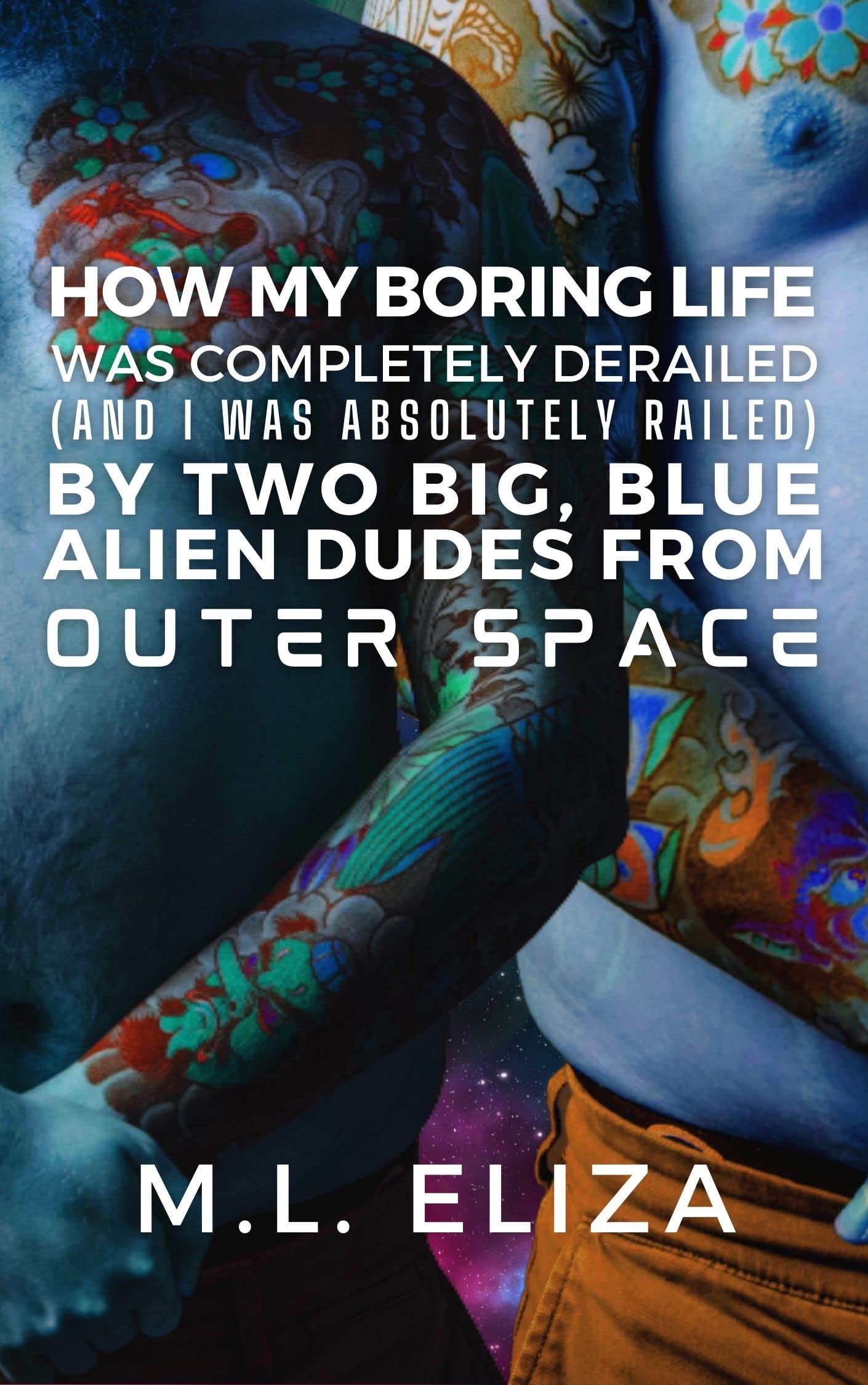How My Boring Life Was Completely Derailed (And I Was Absolutely Railed) By Two Big, Blue Alien Dudes from Outer Space