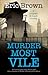 Murder Most Vile (A Langham & Dupré Mystery #9) by Eric Brown