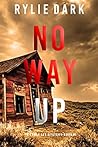 No Way Up (Carly See #5)