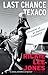 Last Chance Texaco: Chronicles of an American Troubadour
