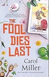 The Fool Dies Last