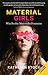 Material Girls: Why Reality Matters for Feminism