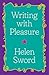 Writing with Pleasure (Skills for Scholars)