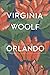 Orlando - Virginia Woolf by Virginia Woolf