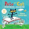 Pete the Cat Storybook Favorites by Kimberly  Dean
