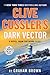 Clive Cussler's Dark Vector (The NUMA Files)