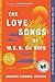 The Love Songs of W.E.B. Du Bois