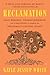 Reclamation: Sally Hemings, Thomas Jefferson, and a Descendant's Search for Her Family's Lasting Legacy – A Journalist's Genealogical Memoir of Enslaver and Enslaved Ancestry