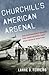 Churchill's American Arsena...