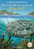 What Do We Know About Atlantis?