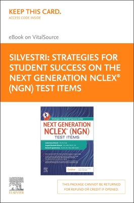 Strategies for Student Success on the Next Generation NCLEX® (NGN) Test Items - Elsevier E-Book on VitalSource (Retail Access Card): Strategies for ... E-Book on VitalSource (Retail Access Card)