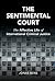 The Sentimental Court: The ...
