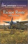 Escape Route by Tanya Stowe