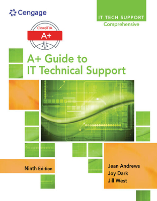 Supporting Windows 10: Addendum to A+ Guide to It Technical Support, Ninth Edition, and A+ Guide to Software