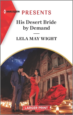 His Desert Bride by Demand (Harlequin Presents, 4032)