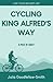 Cycling King Alfred's Way