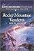Rocky Mountain Vendetta (Love Inspired Suspense)