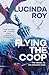 Flying the Coop: The Dreamb...