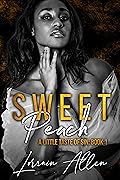 Sweet Peach: A Little Taste of Sin (Book 1)