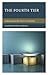 The Fourth Tier by Christopher Colwell