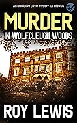 Murder in Wolfcleugh Woods
