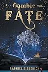 A Gamble With Fate ( An Unwanted Unexpected Story #1)
