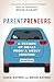 ParentPreneurs: A Decade of Deals from a Messy Minivan