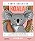 Koala (Young Zoologist): A First Field Guide to the Cuddly Marsupial from Australia