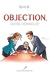 Objection, votre ...
