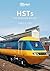 HSTs: The Western Region (Britain's Railways Series)