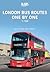 London Bus Routes One by On...