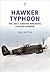 Hawker Typhoon: The RAF's G...