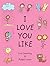 I Love You Like by Ralph Lazar