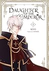 Daughter of the Emperor, Vol. 1 by Rino Daughter of the Emperor, Vol. 1 by Rino